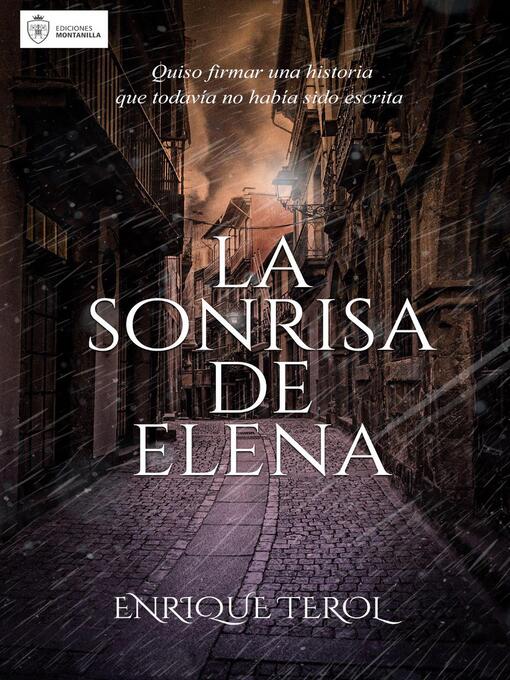 Title details for La sonrisa de Elena by ENRIQUE TEROL - Available